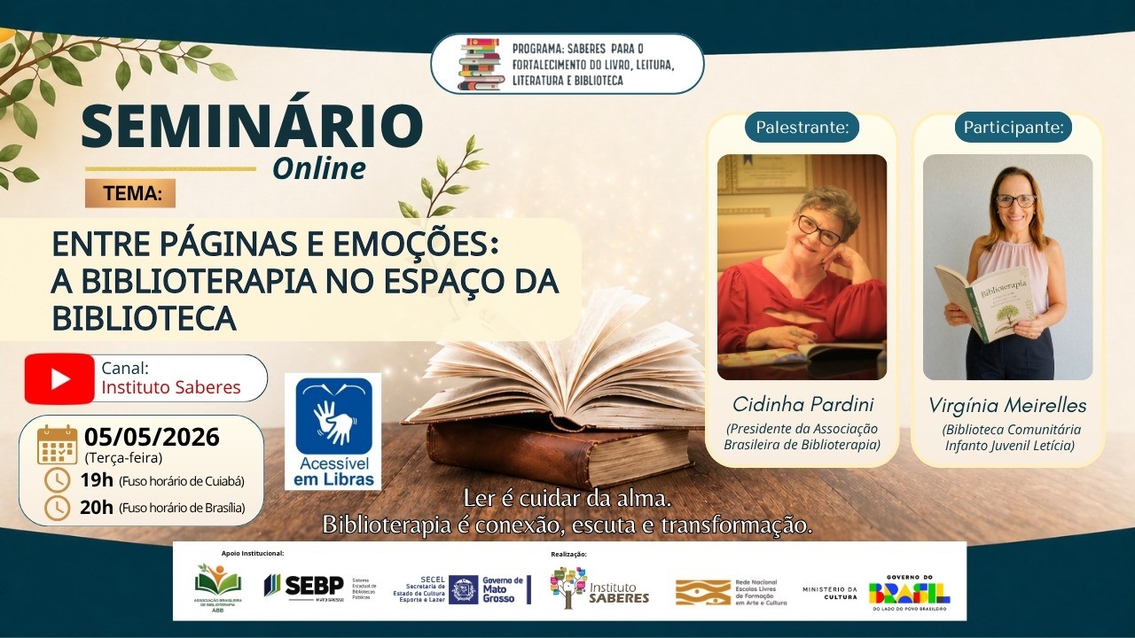  SEMINÁRIO ONLINE (05/05/2026): ENTRE PAGINAS E EMOÇÕES: A BIBLIOTERAPIA NO ESPAÇO DA BIBLIOTECA